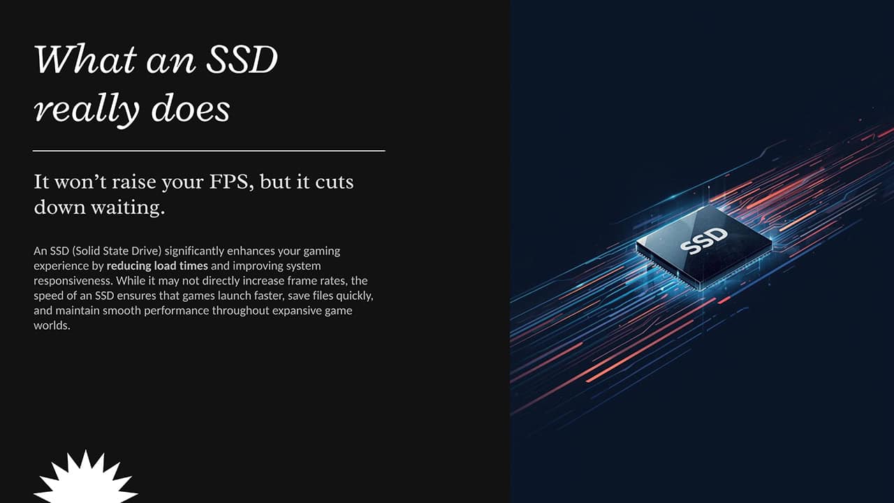 Comparison showing what an SSD does for gaming: faster game loading, quicker Windows startup, and smoother texture streaming in open-world games